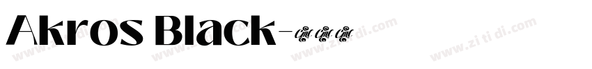 Akros Black字体转换